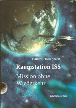 Raumstation ISS, Günter Holschbach