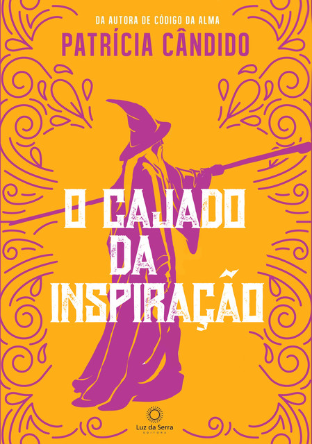 O cajado da inspiração, Patrícia Cândido