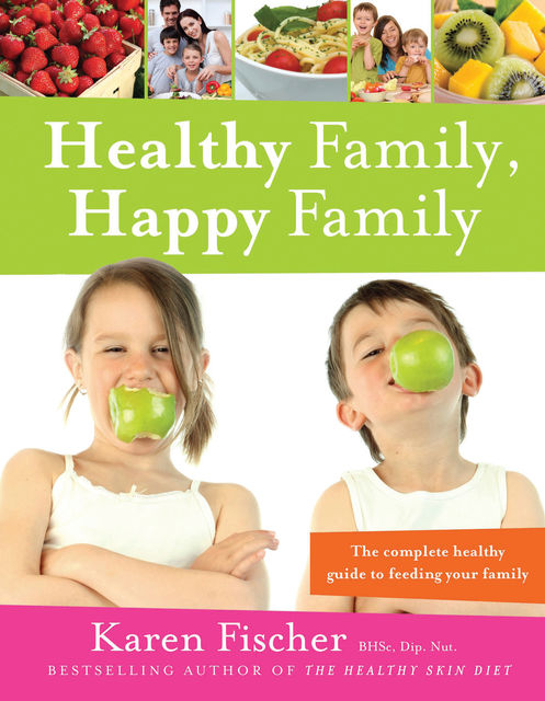 Healthy Family, Happy Family, Karen Fischer