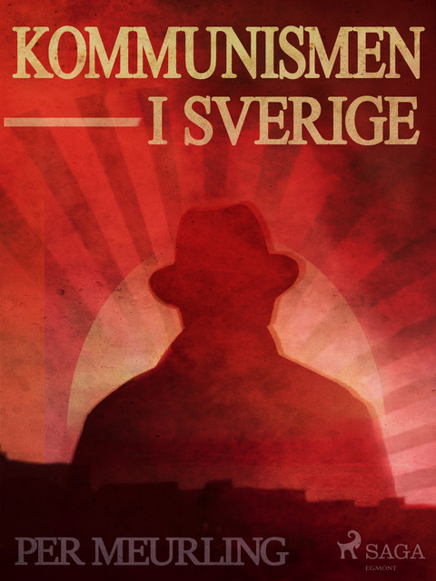 Kommunismen i Sverige, Per Meurling