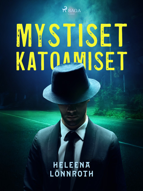 Mystiset katoamiset, Heleena Lönnroth