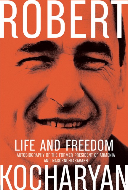 Life and Freedom, Роберт Кочарян