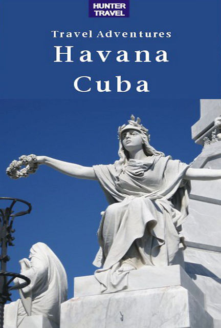 Havana Cuba Travel Adventure, Vivien Lougheed