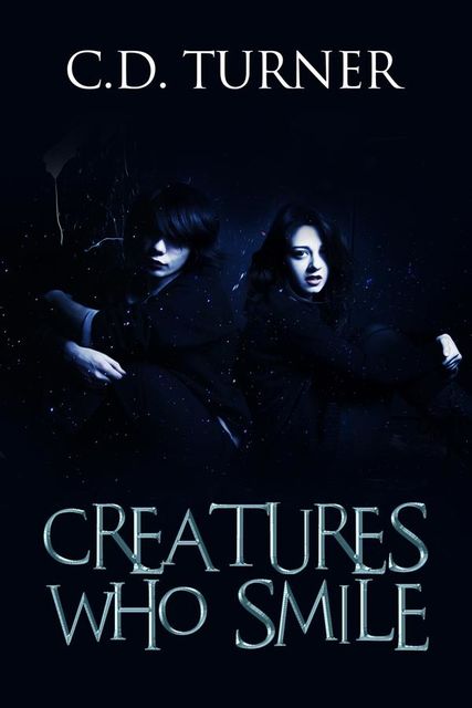 Creatures Who Smile, C.d. Turner