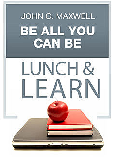 Be All You Can Be Lunch & Learn, Maxwell John