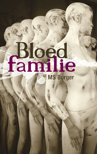 Bloedfamilie, MS Burger