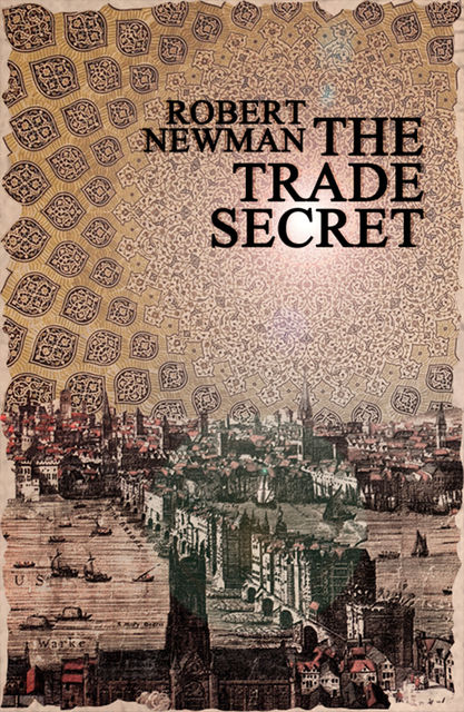The Trade Secret, Robert Newman
