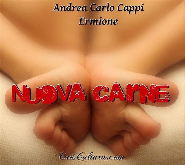 Nuova Carne, Andrea Carlo Cappi, Ermione