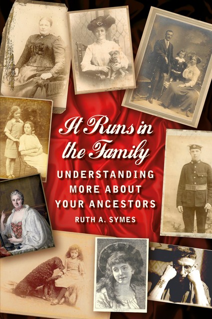 It Runs in the Family, Ruth A Symes