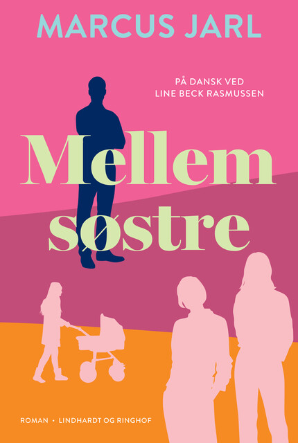 Mellem søstre, Marcus Jarl