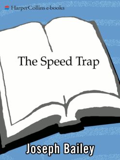 The Speed Trap, Joseph Bailey