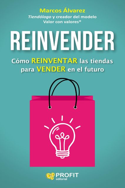 Reinvender, Marcos Álvarez Orozco