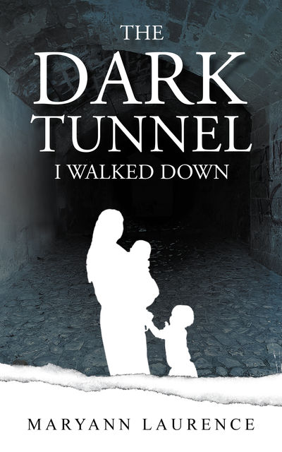 The Dark Tunnel I Walked Down, Maryann Laurence