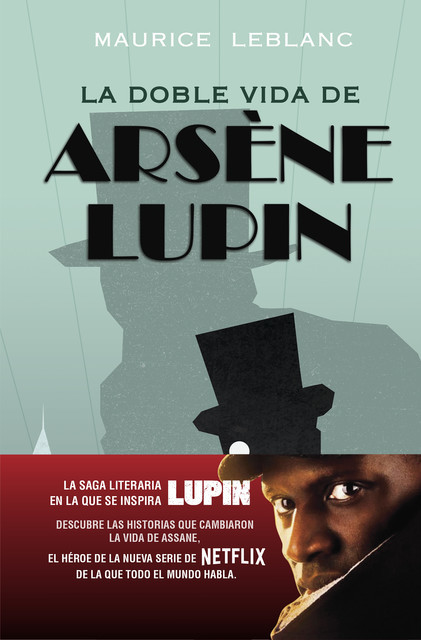 La doble vida de Arsène Lupin, Maurice Leblanc