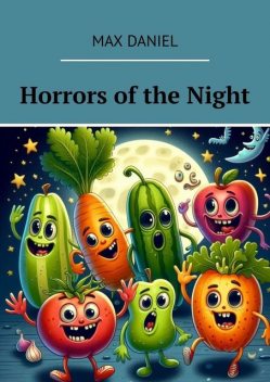 Horrors of the Night, Daniel Max