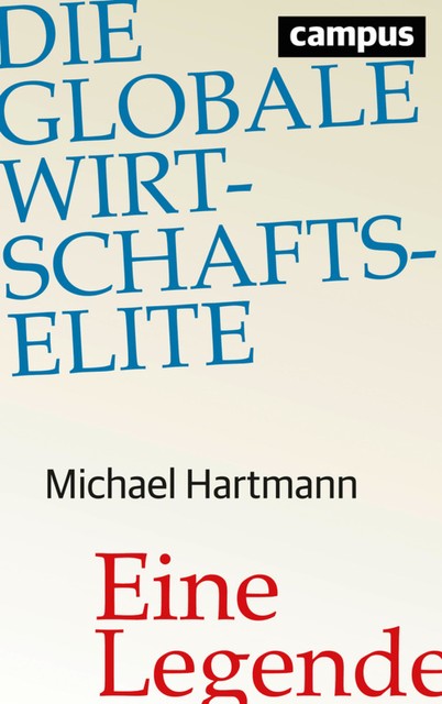 Die globale Wirtschaftselite, Michael Hartmann