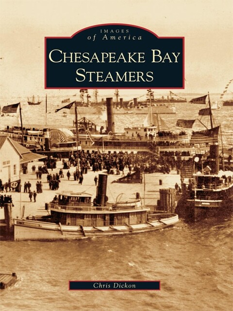 Chesapeake Bay Steamers, Chris Dickon
