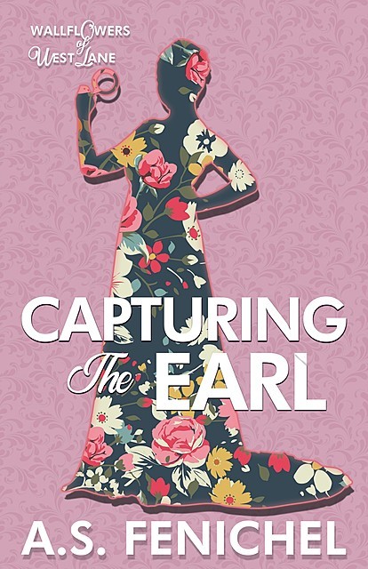 Capturing the Earl, A.S. Fenichel