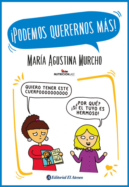 Podemos querernos más, María Agustina Murcho