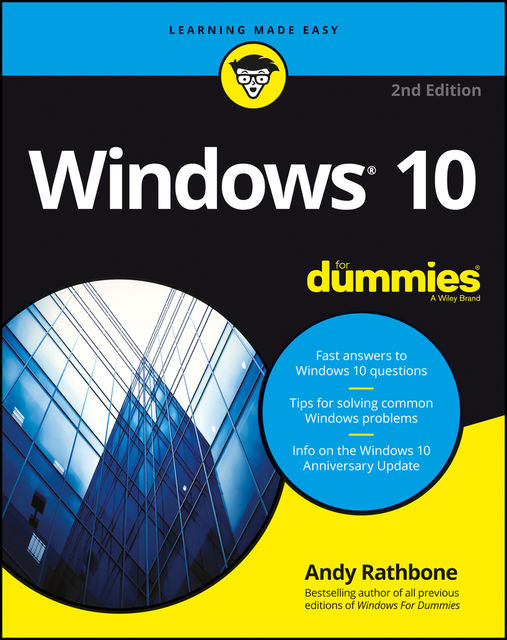 Windows 10 For Dummies, Andy Rathbone