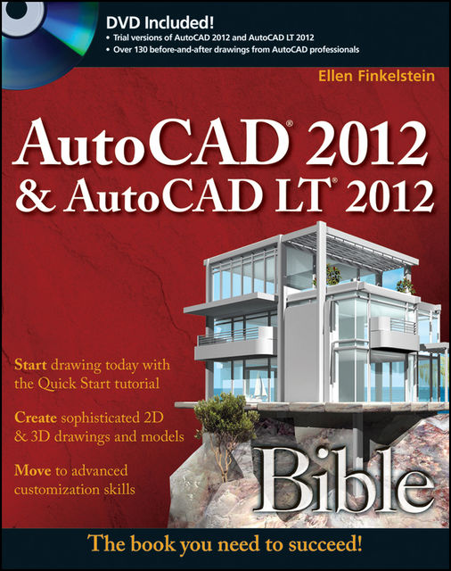 AutoCAD 2012and AutoCAD LT 2012 Bible, Finkelstein