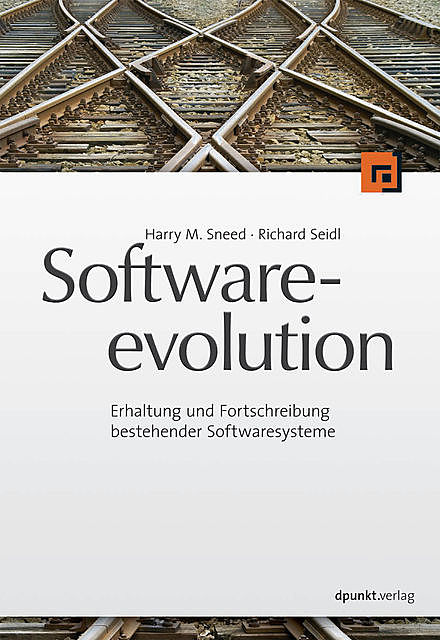 Softwareevolution, Richard Seidl, Harry M. Sneed
