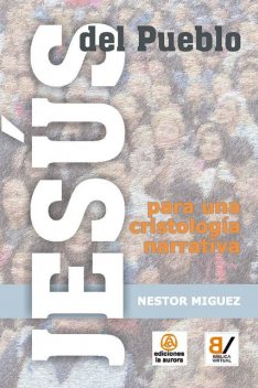 Jesús del pueblo, Néstor Míguez