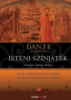 Isteni színjáték, Dante Alighieri