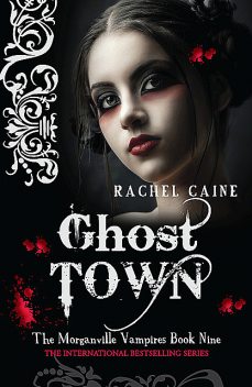 Ghost Town, Rachel Caine