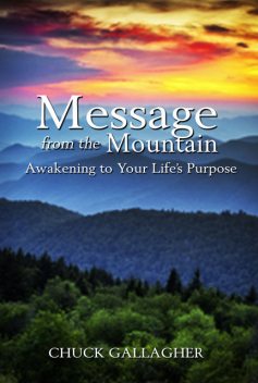 Message from the Mountain, Chuck Gallagher