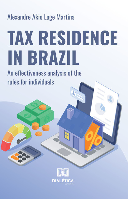 Tax Residence in Brazil, Alexandre Akio Lage Martins