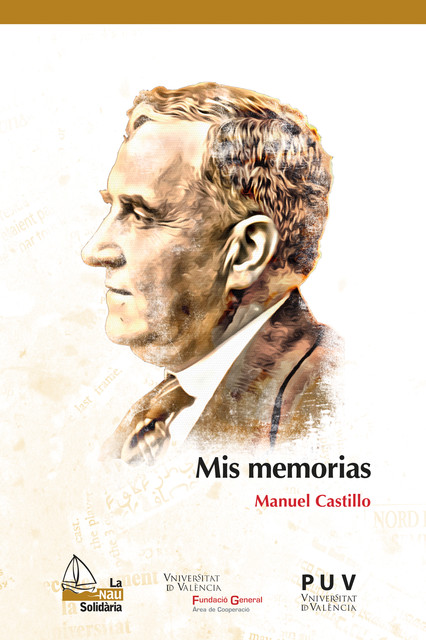 Mis memorias, Manuel Castillo Quijada