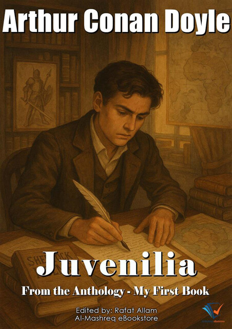 Juvenilia, Arthur Conan Doyle