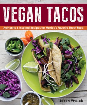 Vegan Tacos, Jason Wyrick