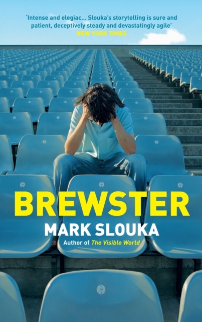 Brewster, Mark Slouka