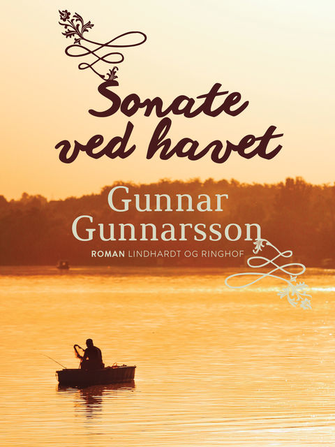 Sonate ved havet, Gunnar Gunnarsson