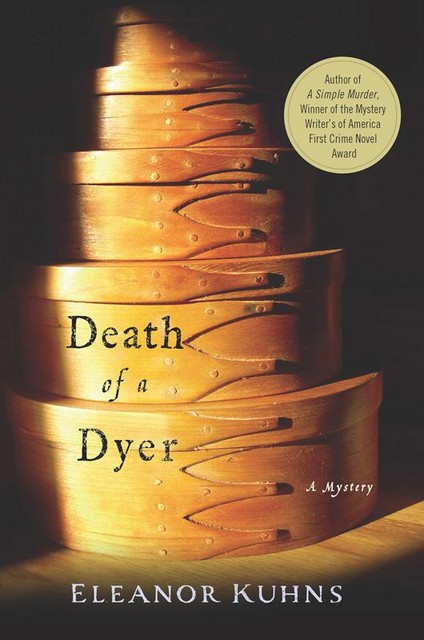 Death of a Dyer, Eleanor Kuhns