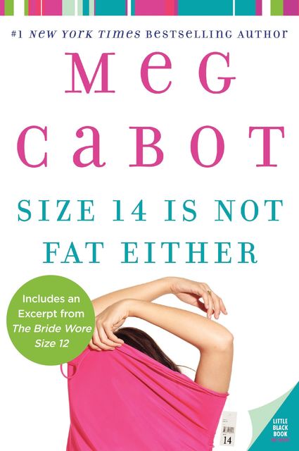Size 14 Is Not Fat Either, Meg Cabot