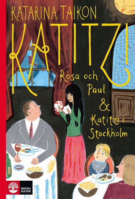 Katitzi, Rosa och Paul & Katitzi i Stockholm, Katarina Taikon