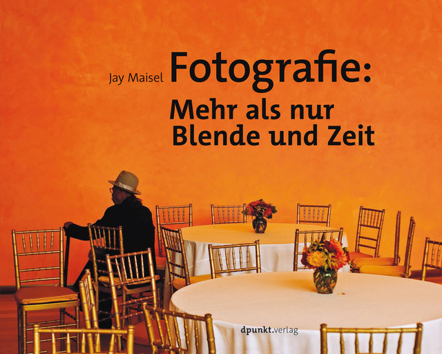 Fotografie: Mehr als nur Blende und Zeit, Jay Maisel