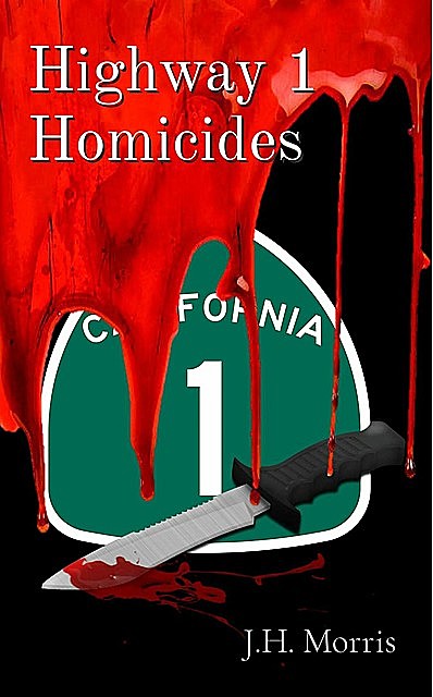Highway 1 Homicides, J.H. Morris
