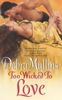 Too Wicked to Love, Debra Mullins