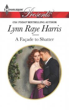 A Facade to Shatter, LYNN RAYE HARRIS