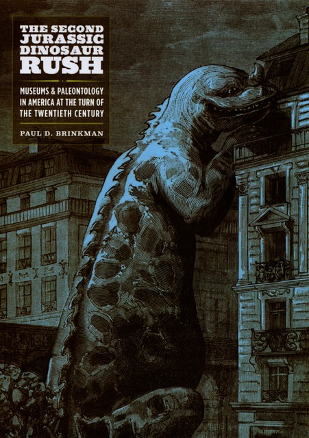 The Second Jurassic Dinosaur Rush, Paul D. Brinkman