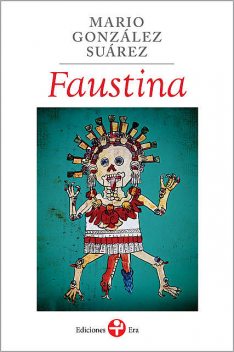 Faustina, Mario González Suárez