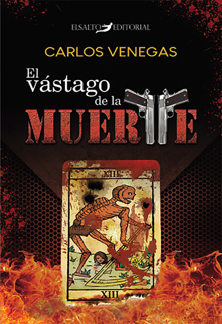 El vástago de la muerte, Carlos Venegas