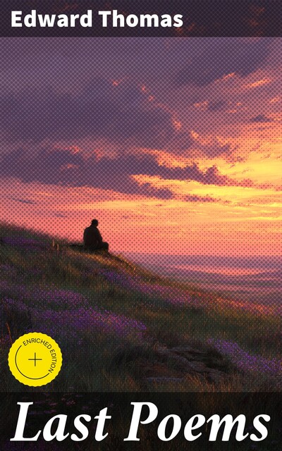 Last Poems, Edward Thomas