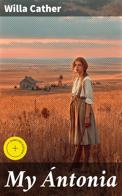 My Ántonia, Willa Cather