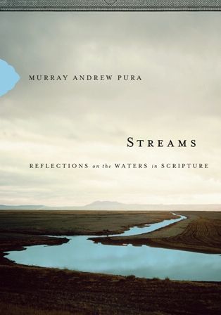 Streams, Murray Pura