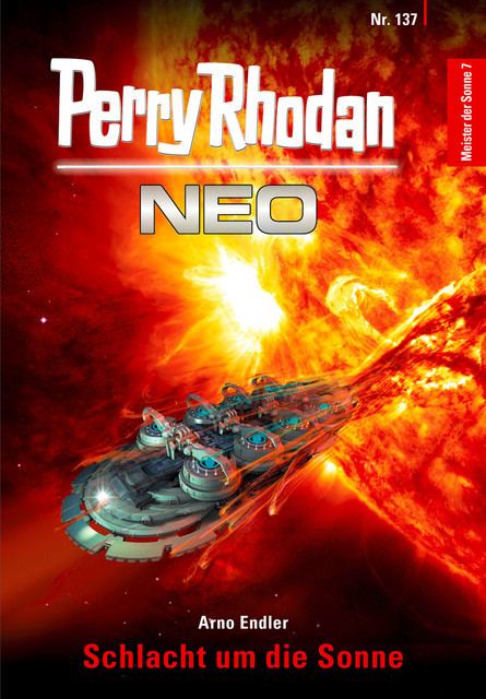 Perry Rhodan Neo 137: Schlacht um die Sonne, Arno Endler